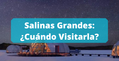 Salinas Grandes Mejor Hora del día